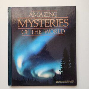 Amazing Mysteries Of The World Hardcover By Catherine ONeill National Geographic